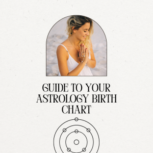 Guide to Your Astrology Birth Chart